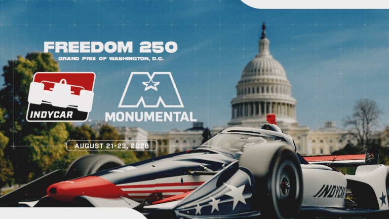 INDYCAR and Monumental Sports & Entertainment Announce Partnership to Fuel Freedom 250 Grand Prix of Washington, D.C.